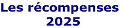 Les rcompenses             2025