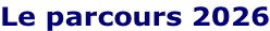 Le parcours 2026